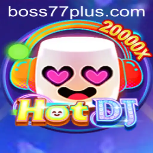 The Ultimate Guide to HotDJ: Discovering the Exciting World of Boss77