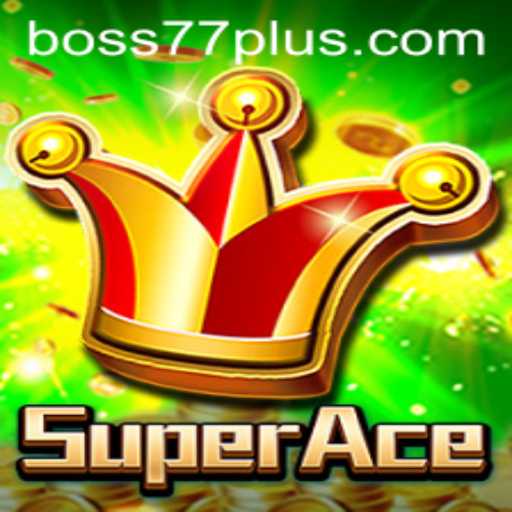 SuperAce: The New Gaming Phenomenon with Boss77